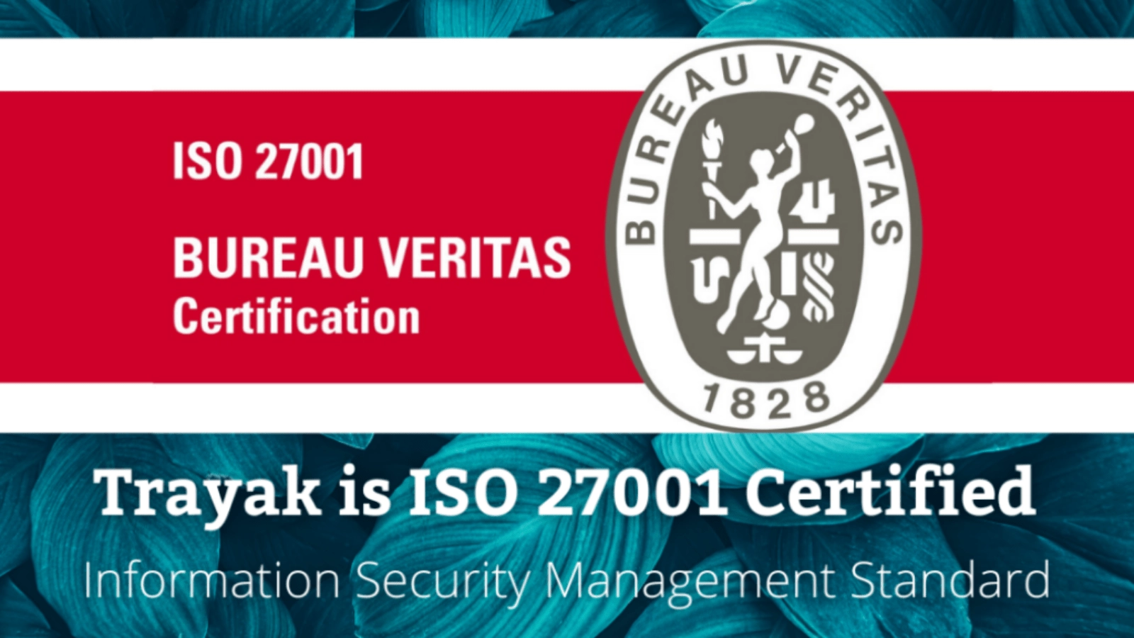 Trayak is ISO 27001-certified