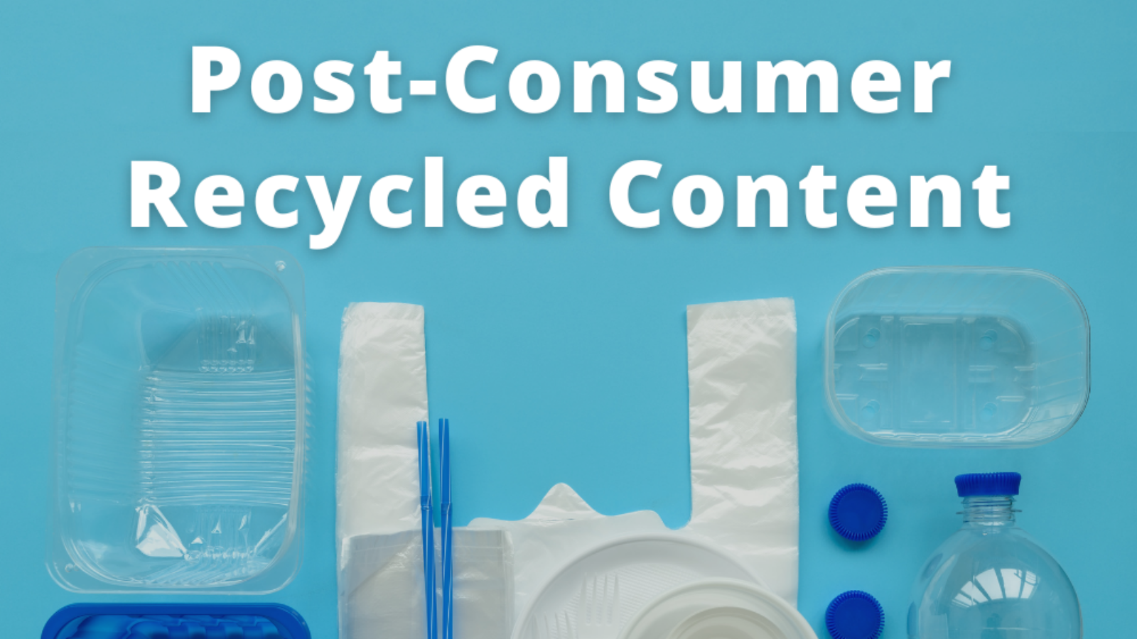 Post-Consumer Recycled Content