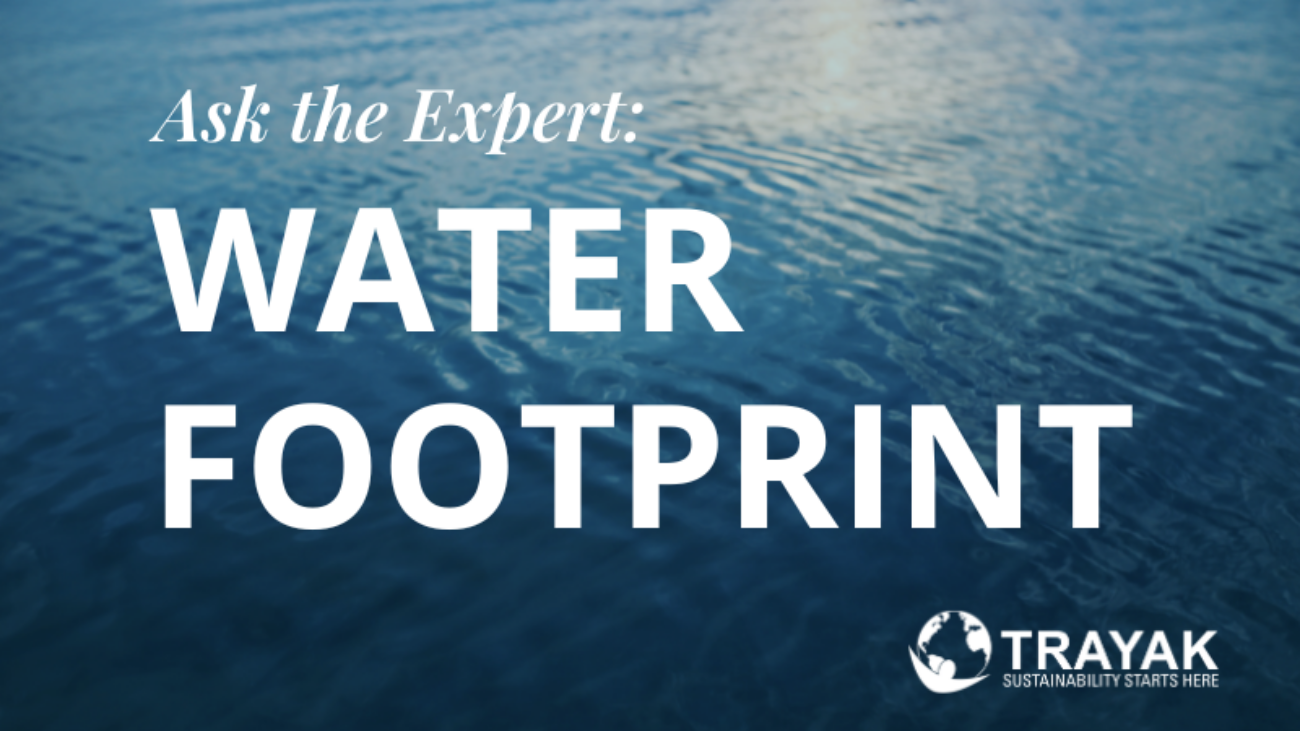 Ask the Expert - Water Footprint