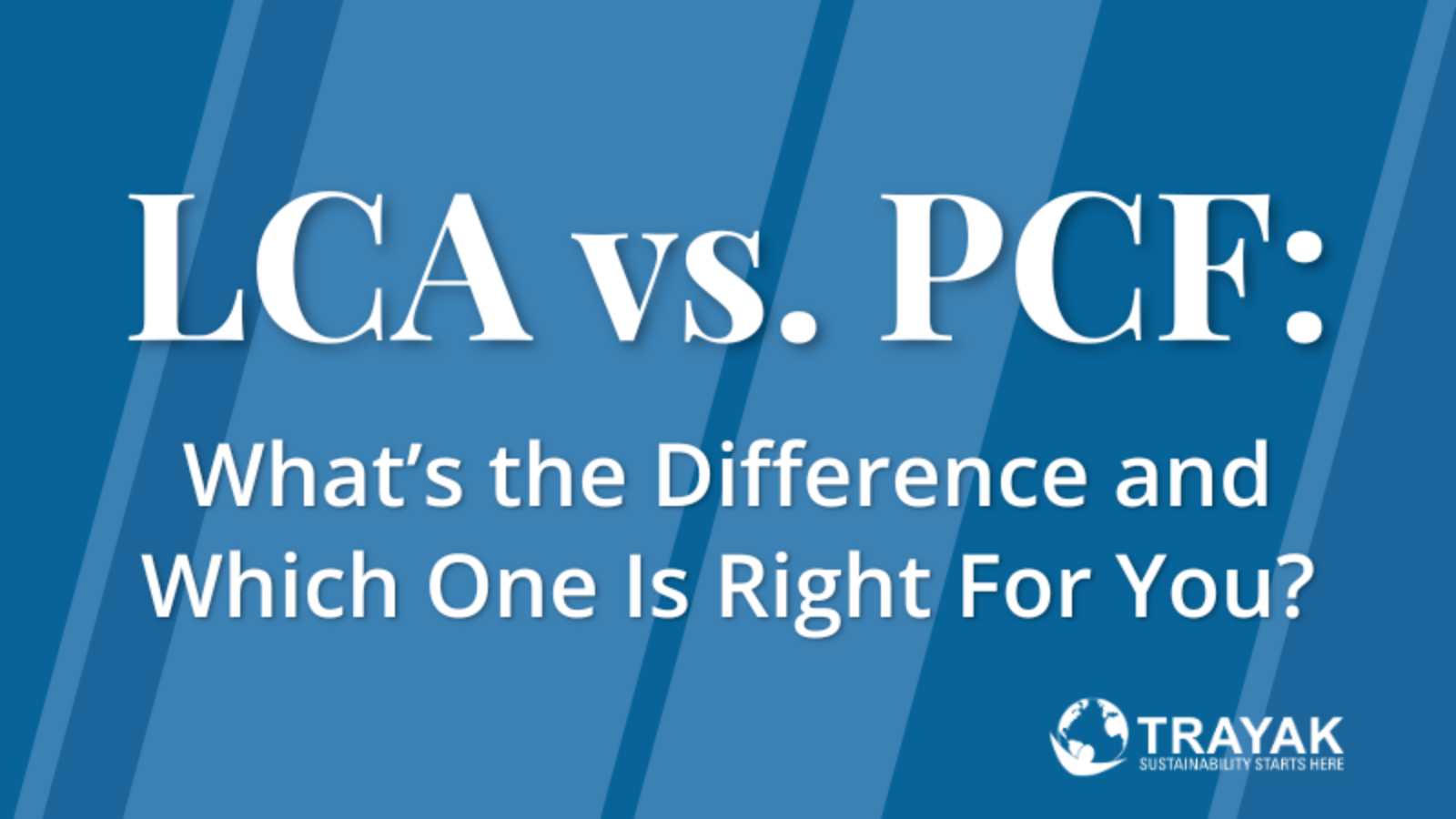 PCF vs LCA Blog (1)