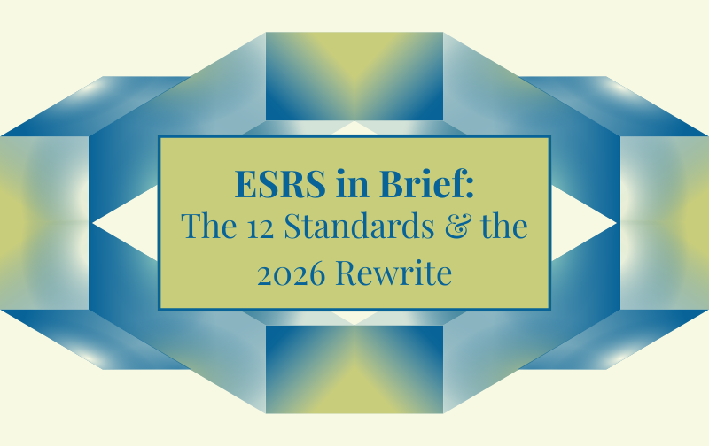 ESRS in Brief: The 12 Standards & the 2026 Rewrite
