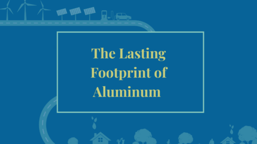 The Lasting Footprint of Aluminum